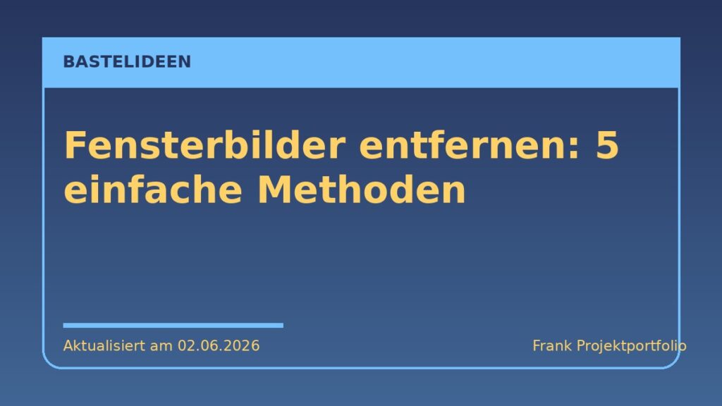 Fensterbilder entfernen: 5 einfache Methoden